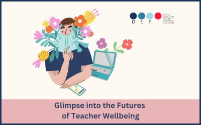 Research paper on the findings of DEFI’s Futures of Teacher Wellbeing event